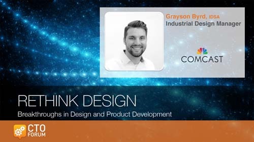 Preview Keynote by Comcast NBCUniversal Industrial Design Manager Grayson Byrd at RETHINK DESIGN 2020