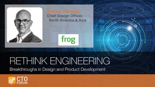 Keynote by frog design Chief Design Officer Anthony Pannozzo at RETHINK ENGINEERING 2019