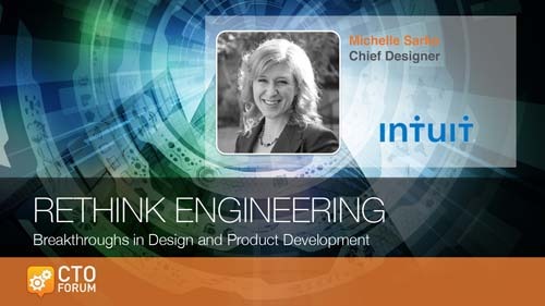 PREVIEW ::  Keynote by Intuit Chief Designer Michele Sarko at RETHINK ENGINEERING 2018