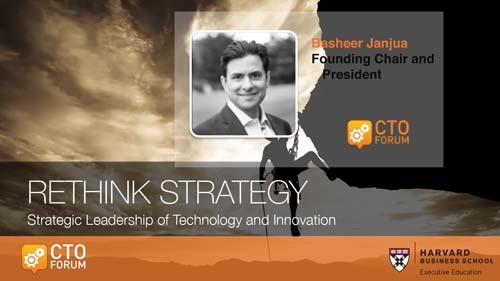 Opening Presentation by CTO Forum President Basheer Janjua at RETHINK STRATEGY 2017