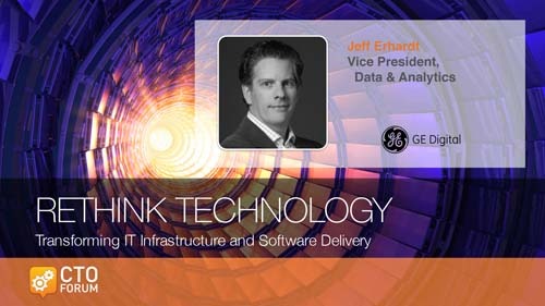 Keynote by GE Digital’s Jeff Erhardt – Augmented Intelligence” at RETHINK TECHNOLOGY 2018