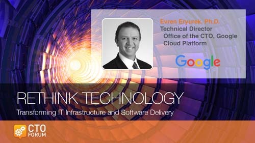Keynote by Google’s Dr. Evren Eryurek – Cloud Computing at RETHINK TECHNOLOGY 2018