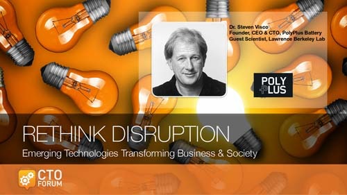 Keynote by PolyPlus CEO Dr. Steven Visco at RETHINK DISRUPTION 2017
