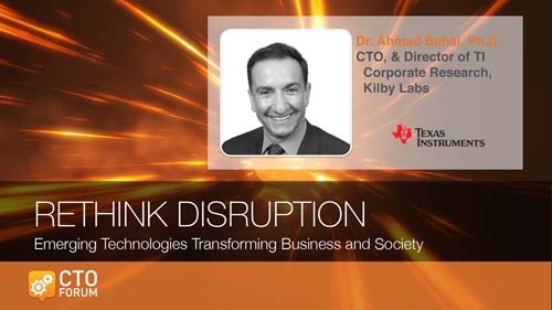 Keynote by Texas Instruments CTO Dr. Ahmad Bahai, Ph.D. at RETHINK DISRUPTION 2018