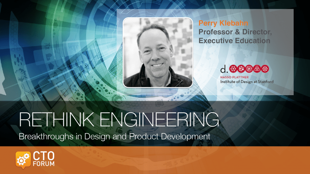 Keynote by Stanford d.school Professor Perry Klebahn at RETHINK ENGINEERING 2018