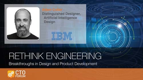 Preview: Keynote Address by IBM Distinguished Designer Adam Cutler at RETHINK ENGINEERING 2019