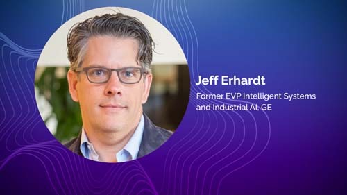 Keynote Address by Former GE Digital EVP Jeff Erhardt at RETHINK DATA 2021