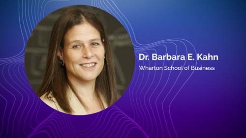 Keynote Address by Professor Barbara E. Kahn at RETHINK DATA 2021
