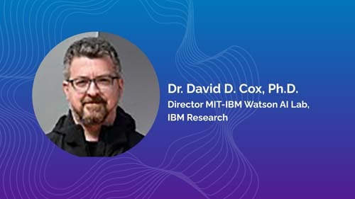 Keynote Address by IBM Dr. David D. Cox  at RETHINK ARTIFICIAL INTELLIGENCE 2022