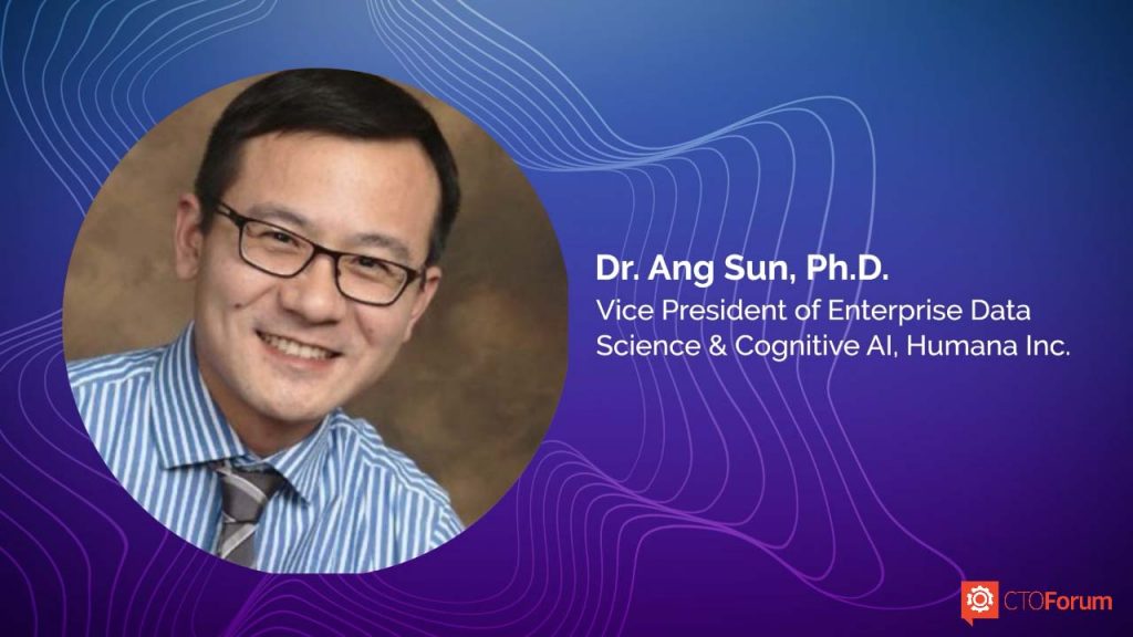 Preview :: Keynote Address by Humana Vice President of Enterprise Data Science and Cognitive AI Dr. Ang Sun at RETHINK DATA SCIENCE 2023