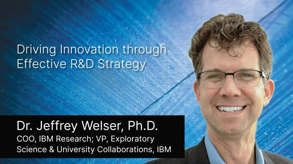 Keynote Address by Dr. Jeffrey Welser at TECHNOLOGY MANAGEMENT SERIES MODULE 8