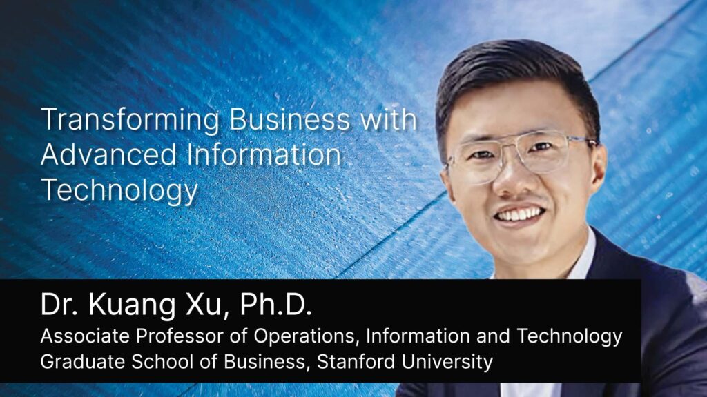 Keynote Address by Professor Kuang Xu at TECHNOLOGY MANAGEMENT SERIES MODULE 8