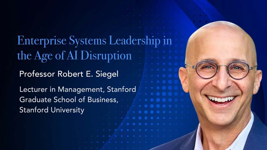 Keynote Address by Professor Robert Siegel at ENTERPRISE AI LEADERSHIP SERIES MODULE 3